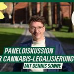 Paneldiskussion zur Cannabislegalisierung mit Dennis Sonne