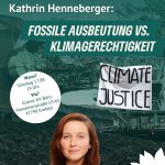 Fossile Ausbeutung vs. Klimagerechtigkeit