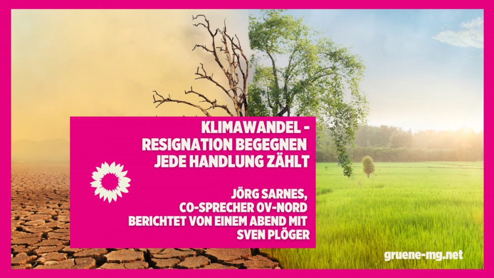 Ein Bild das den Klimawandel symbolisiert. Ein Vertrockneter Baum und ein blühender Baum, Sonnenblume, Logo der Grünen und Hinweis auf die Webseite.