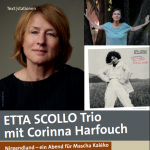 ETTA SCOLLO TRIO & CORINNA HARFOUCH - Ein Abend für Mascha Kaléko