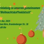 Einladung zu unserem gemeinsamen "Weihnachtskaffeeklatsch"