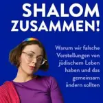 Lesung "Shalom zusammen" mit Tanya Raab